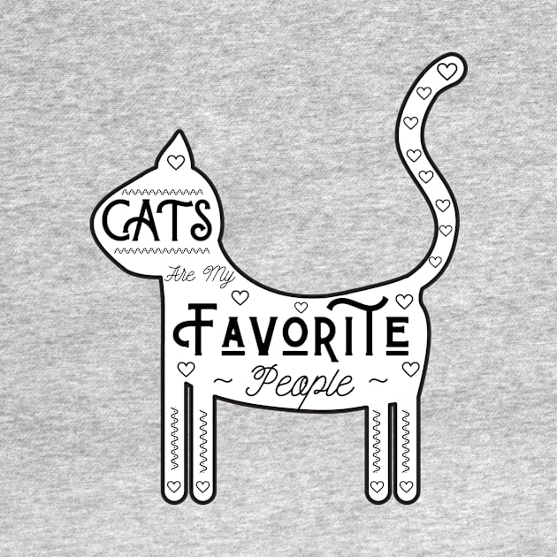 Cats Are My Favorite People, White Background, US Spelling by Tee's Tees